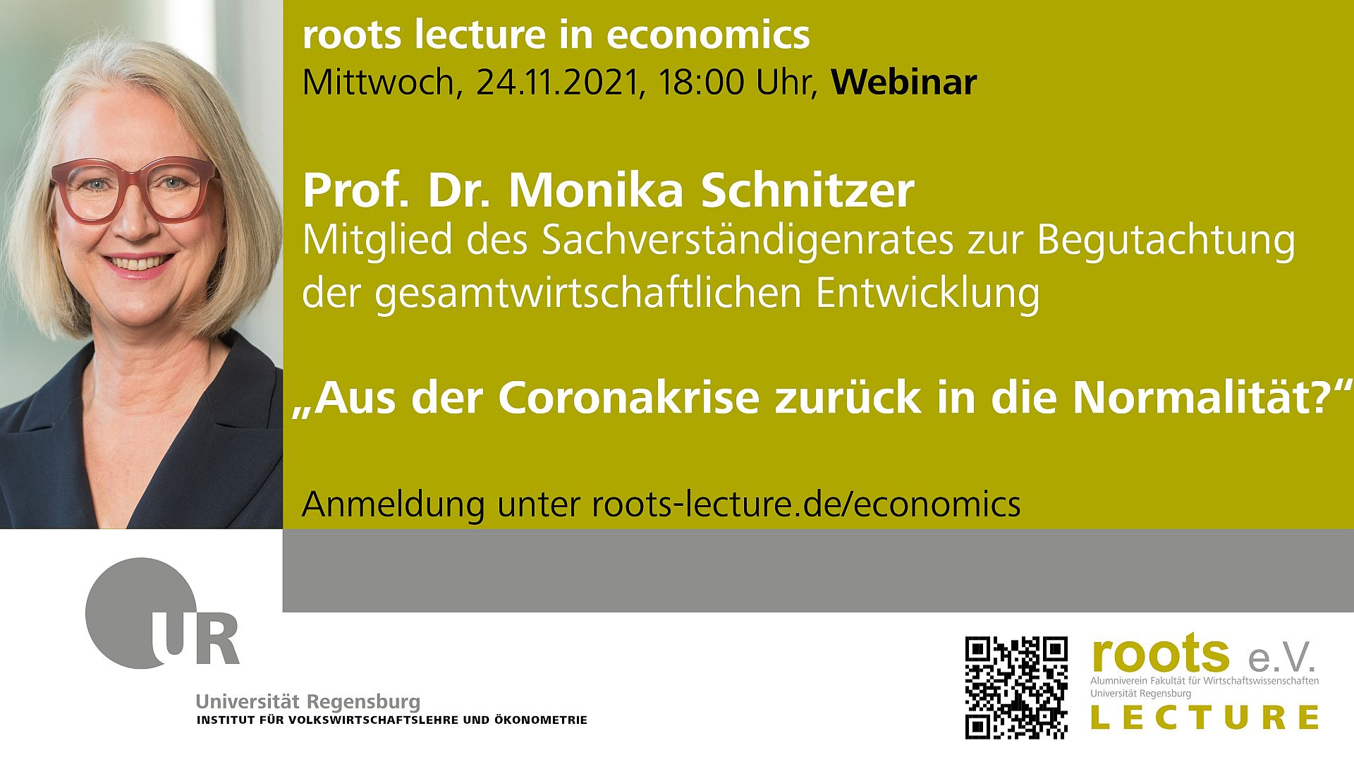 12th roots lecture in economics am Mittwoch, den 24.11.2021 mit Frau Prof. Dr. Monika Schnitzer